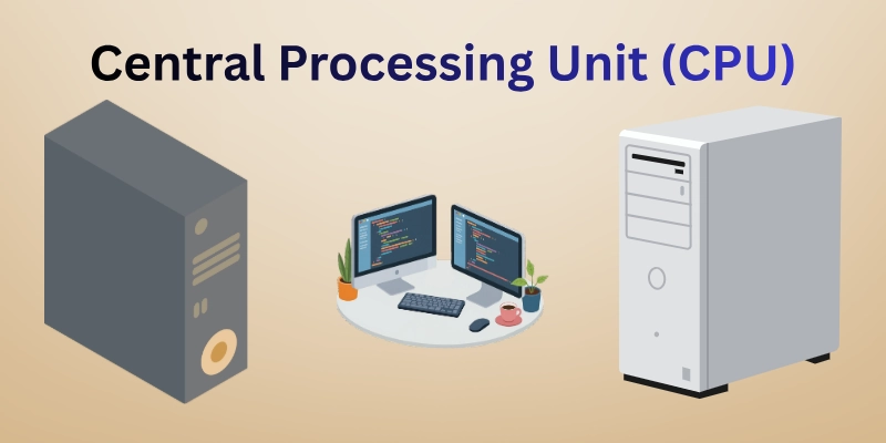 Central Processing Unit Central Processing Unit