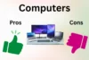 Advantages and Disadvantages of Computers Complete Guide - Post Thumbnail