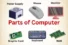 Parts of the Computer Complete Guide to Learn Every Component
